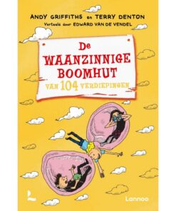 Boek De Waanzinnige Boomhut van 104 Verdiepingen