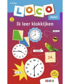 Zwijsen Maxi Loco Oefenboekje Ik Leer Klokkijken