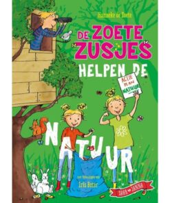 Boek De Zoete Zusjes Helpen De Natuur