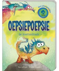 Boek Oepsiepoepsie De Knetterdraak